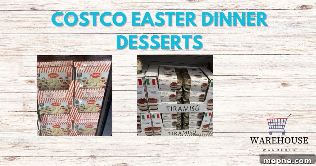 Plan Your Costco Easter Dinner: Menus, Shopping Tips and Recipes 6 Costco Easter Dinner Desserts