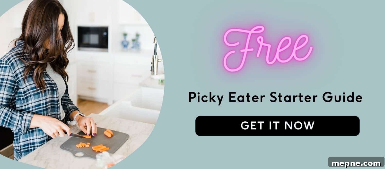 How to Introduce New Foods to Your Picky Eater 6 Picky Eater Starter Guide Download Button